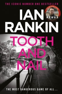 Tooth and Nail (Rebus #3), Ian Rankin