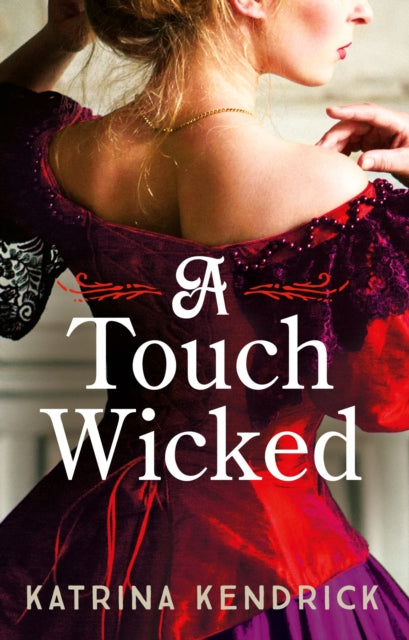 A Touch Wicked, Katrina Kendrick