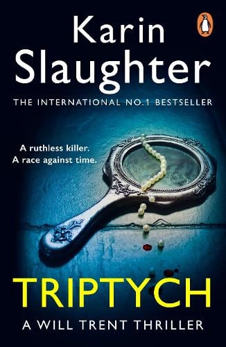 Triptych (Will Trent #1) Karin Slaughter