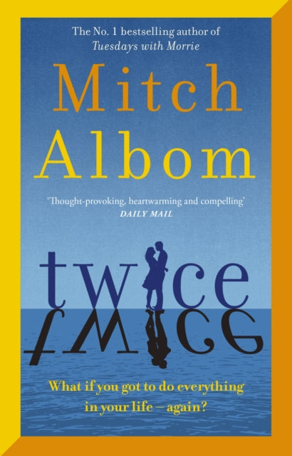 Twice, Mitch Albom - Pre-order for publication 5th November