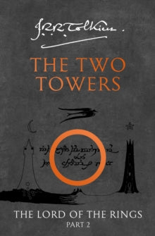 The Two Towers (The Lord of the Rings book#2), J R R Tolkien