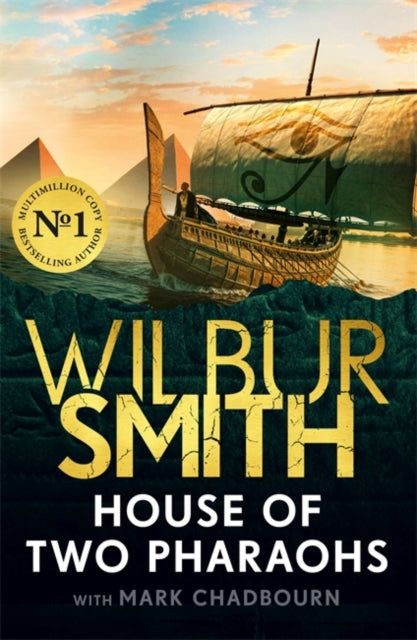 House of Two Pharaohs, Wilbur Smith - Pre-order for publication 7th May