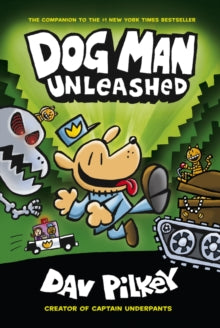 Dog Man: Unleashed, Dav Pilkey