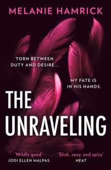 The Unravelling, Melanie Hamrick