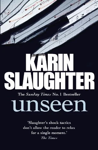 Unseen (Will Trent #7) Karin Slaughter