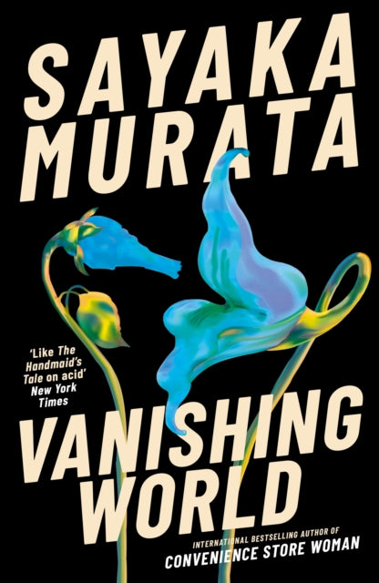 Vanishing World by Sayaka Murata