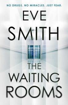 The Waiting Rooms, Eve Smith