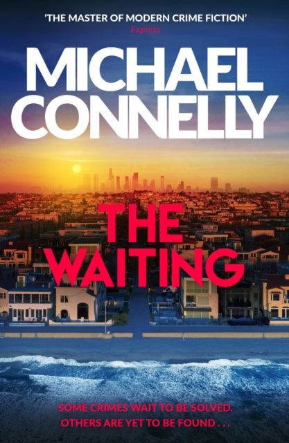 The Waiting, Michael Connelly