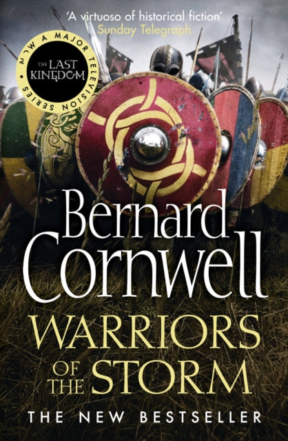 Warriors of the Storm (The Last Kingdom Book 9), Bernard Cornwell