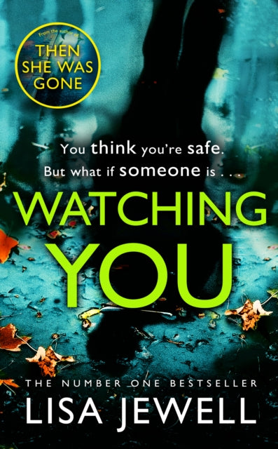 Watching You, Lisa Jewell