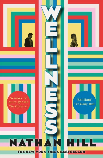 Wellness, Nathan Hill