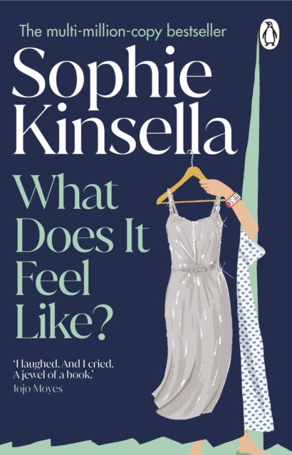 What Does It Feel Like, Sophie Kinsella - Pre-order for publication on 12th February 2026