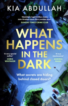 What Happens In The Dark, Kia Abdullah
