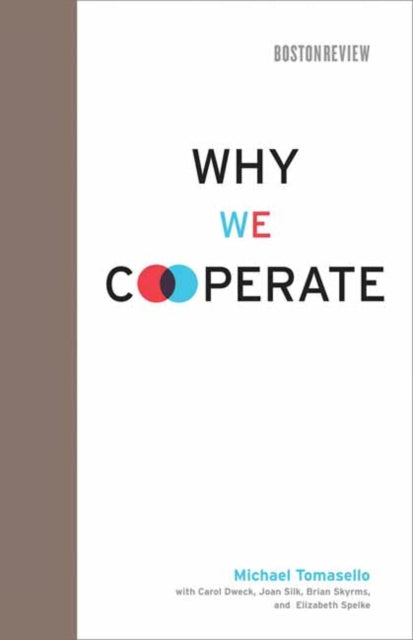 Why We Cooperate, Michael Tomasello - Pre-order for publication 19th May