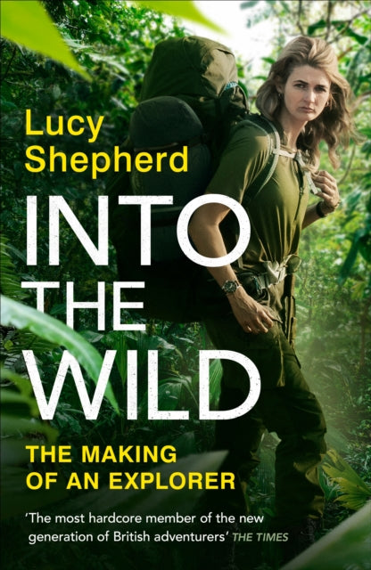 Into The Wild, Lucy Shepherd