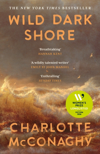 Wild Dark Shore, Charlotte McConaghy