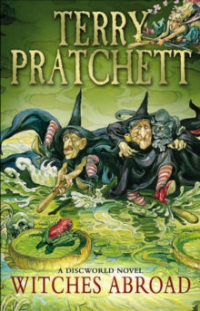 Witches Abroad (Discworld book 12), Terry Pratchett