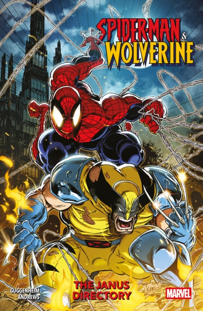 Spider-Man & Wolverine Vol. 1: The Janus Directory by Marc Guggenheim