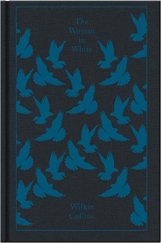 The Woman In White (Clothbound Calssic) Wilkie Collins