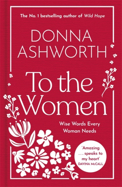 To The Women, Donna Ashworth