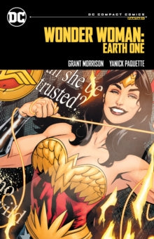 Wonder Woman: Earth One, DC Compact Comics, Grant Morrison, Yanick Parquette
