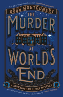 Murder at World's End, Ross Montgomery - Pre-order available 30th October 2025