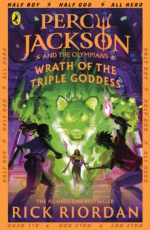 Percy Jackson and The Olympians: Wrath of the Triple Goddess (book #7), Rick Riordan