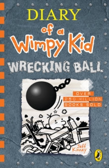 Diary of a Wimpy Kid: Wrecking Ball (Book 14), Jeff Kinney