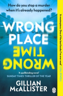 Wrong Place Wrong Time, Gillian McAllister